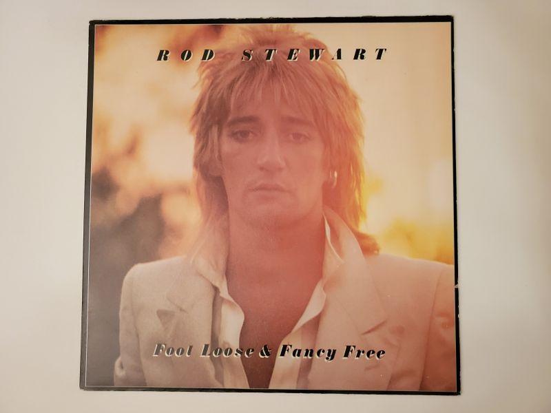 Rod Stewart Foot Loose & Fancy Free vinyl record